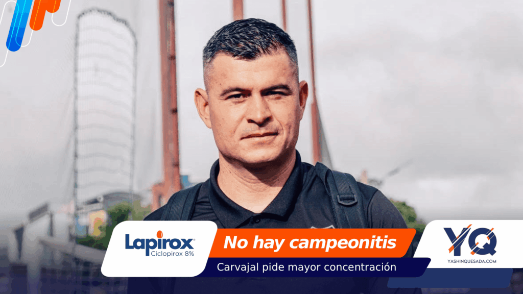 Danny Carvajal: “No tenemos campeonitis”